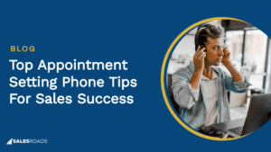 Cover: Tips for Setting Sales Appointments over the Phone.