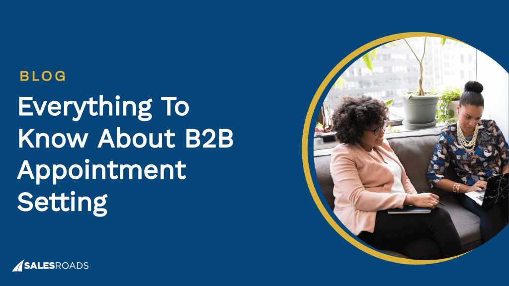 Cover Image with title: Everything to Know About B2B Appointment Setting