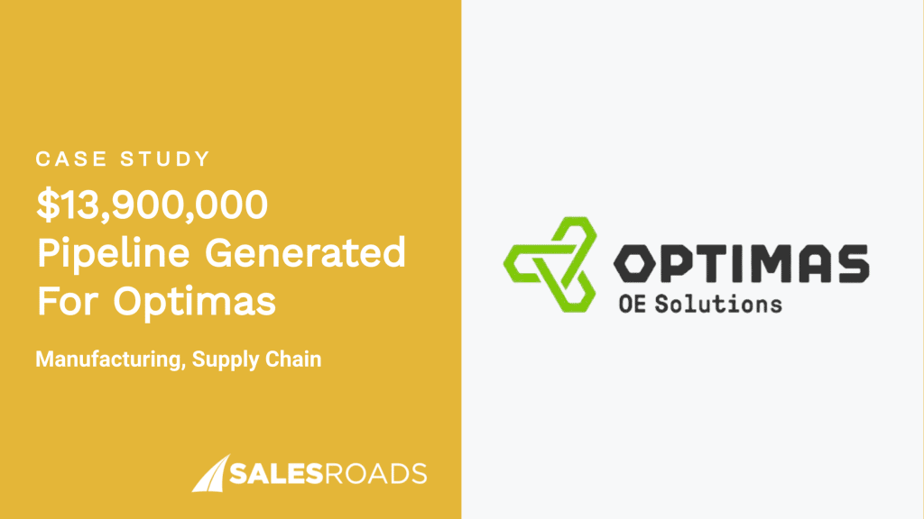 Case Study: $13,900,000 pipeline generated for Optimas.