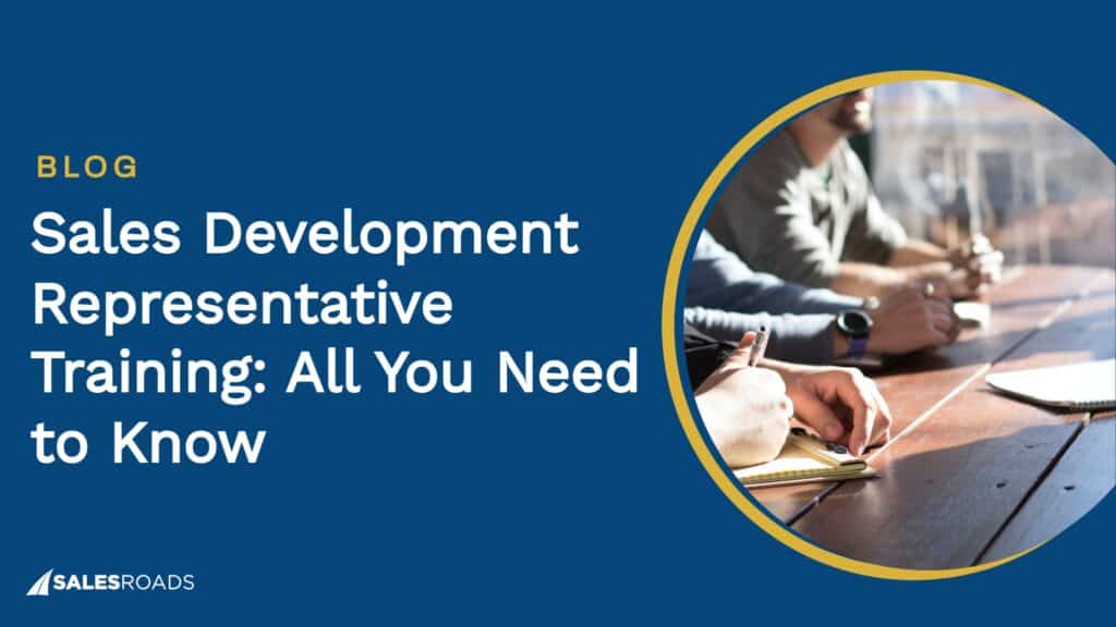 Cover: Sales Development Representative Training: All You Need to Know.