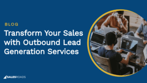 Cover: Transform Your Sales with Outbound Lead Generation Services