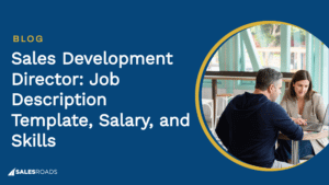 Cover: Sales Development Director (Job Description Template, Salary, and Skills).