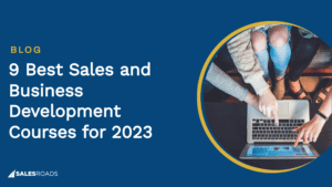 Cover: 9 Best Sales and Business Development Courses for 2023.