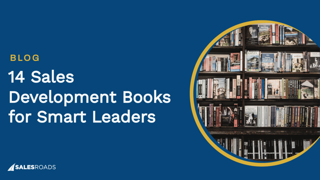 Cover: 14 Sales Development Books for Smart Leaders