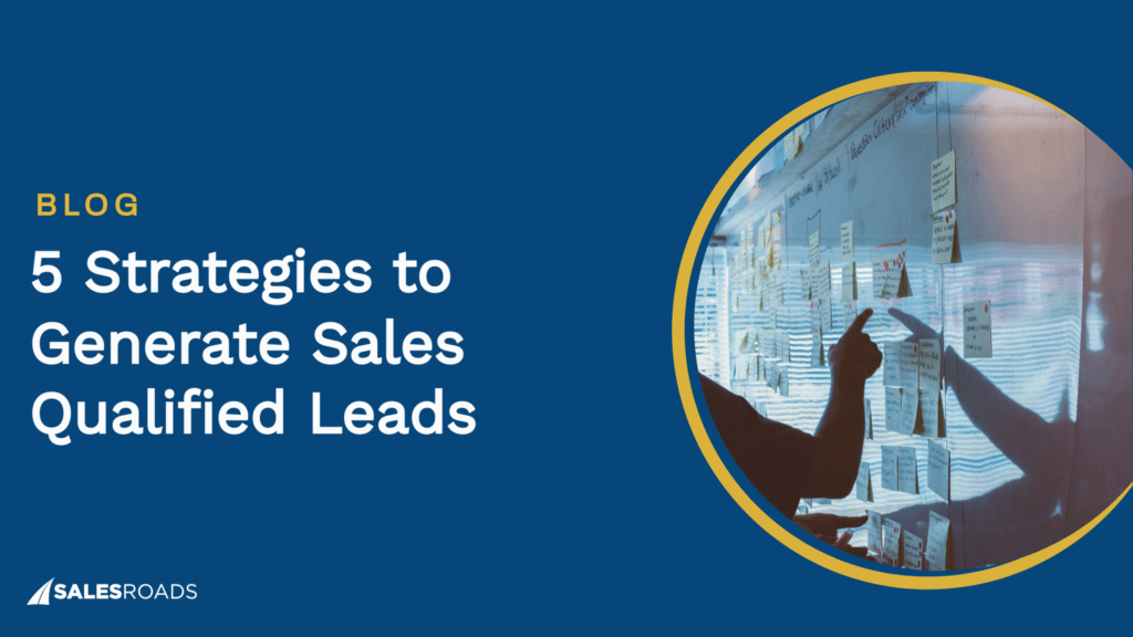 Cover: 5 Strategies to Generate Sales Qualified Leads