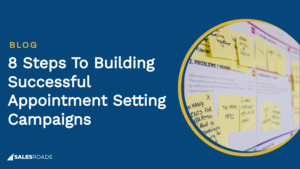 Cover: 8 Steps To Building Successful Appointment Setting Campaigns.