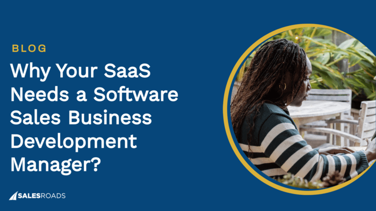 Cover Image: Why Your SaaS Needs a Software Sales Business Development Manager?