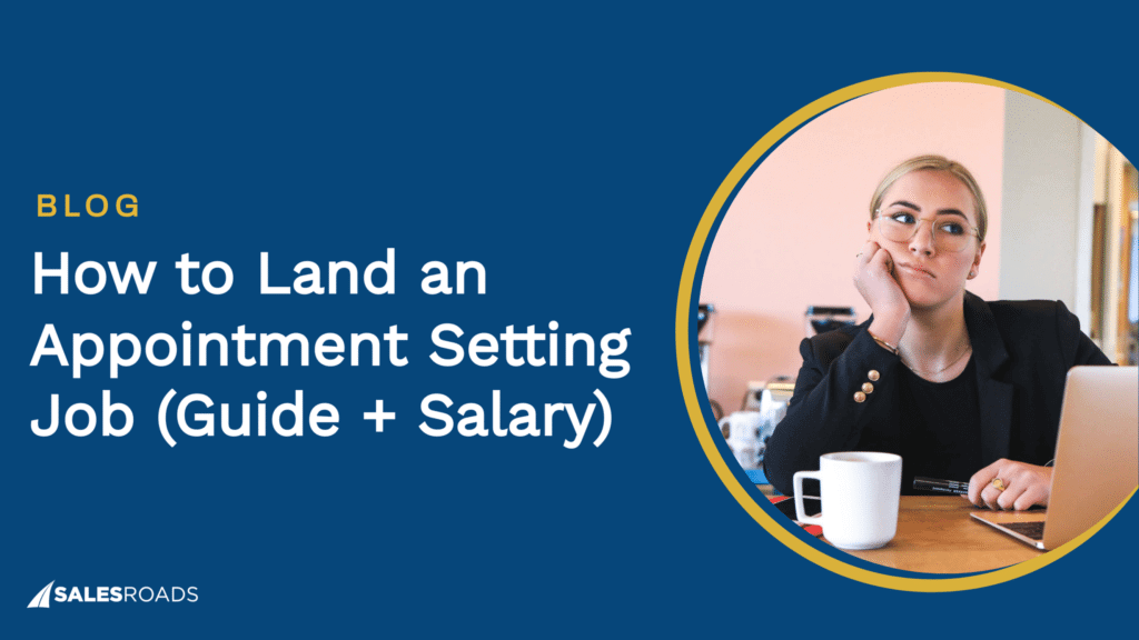 Cover: How to Land an Appointment Setting Job (Guide + Salary).