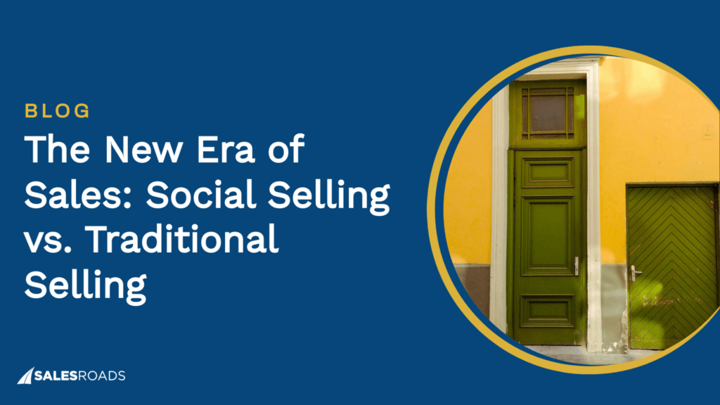Cover Image: The New Era of Sales Social Selling vs. Traditional Selling