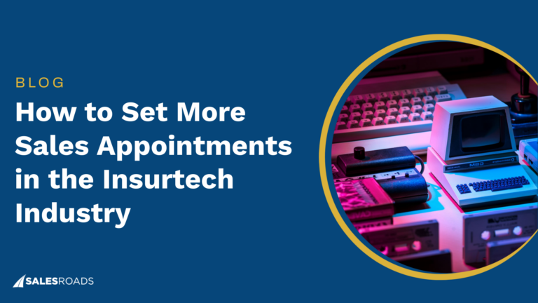 Cover Image: How to Set More Sales Appointments in the Insurtech Industry
