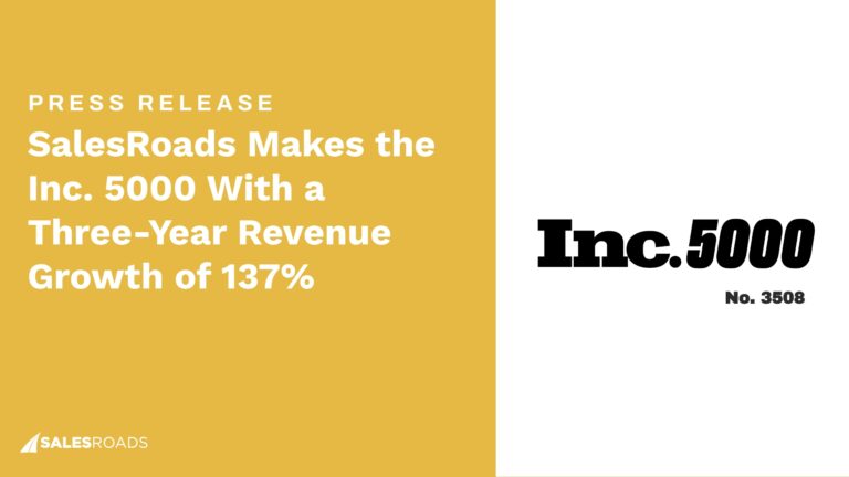 For the Third Time, SalesRoads Makes the Inc. 5000, at No. 3508 in 2024, With a Three-Year Revenue Growth of 137%