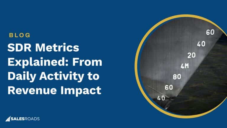SDR Metrics Explained: From Daily Activity to Revenue Impact