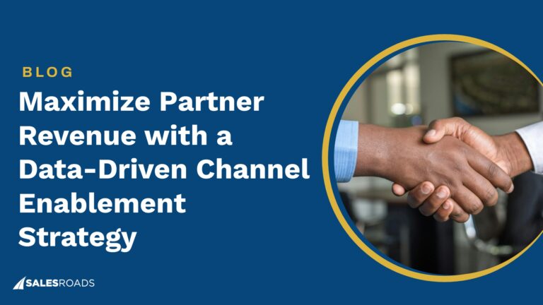 Maximize Partner Revenue with a Data-Driven Channel Enablement Strategy