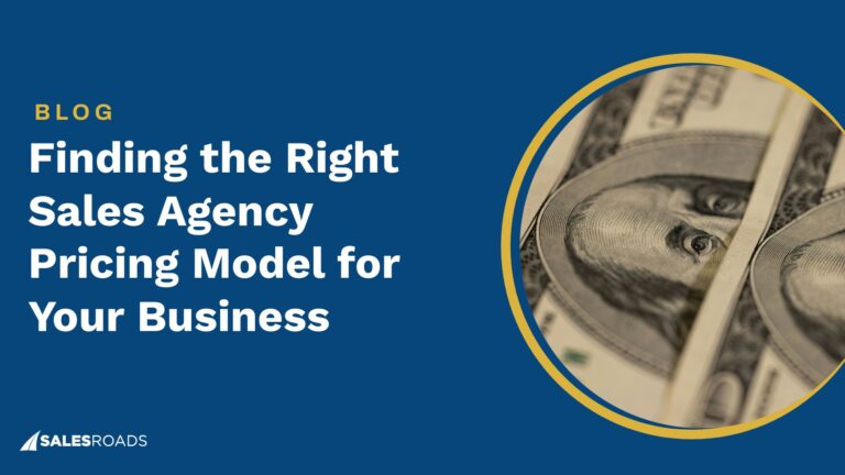 Finding the Right Sales Agency Pricing Model for Your Business