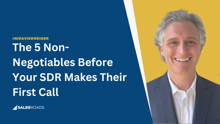 The 5 Non-Negotiables Before Your SDR Makes Their First Call