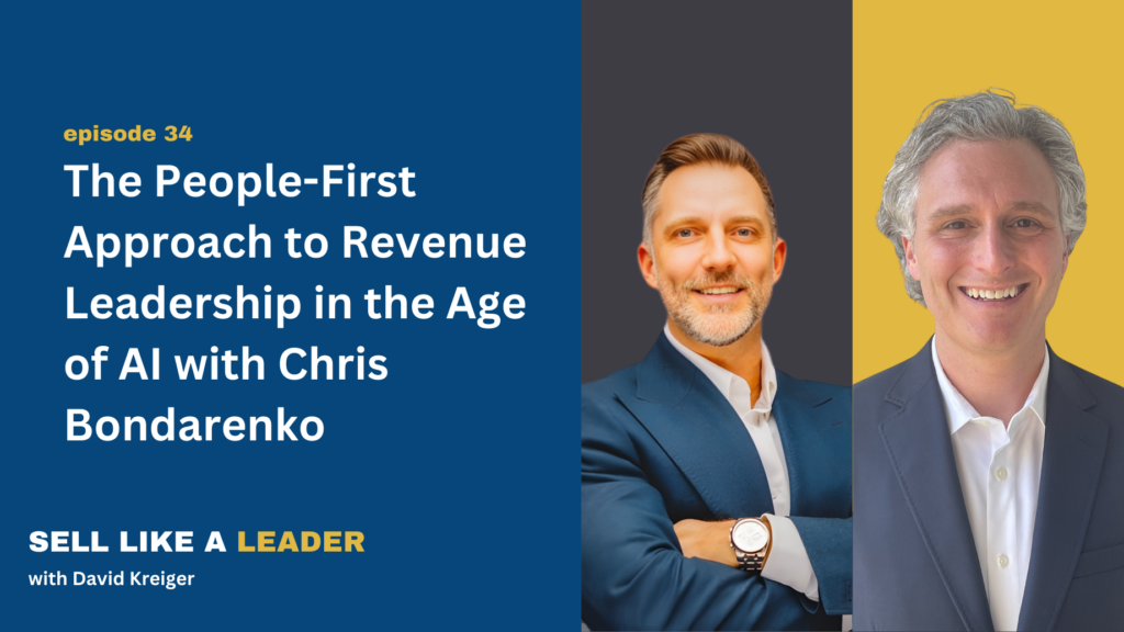 The People-First Approach to Revenue Leadership in the Age of AI with Chris Bondarenko