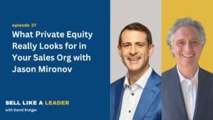 Sell Like A Leader 37 Episode with Jason Mironov