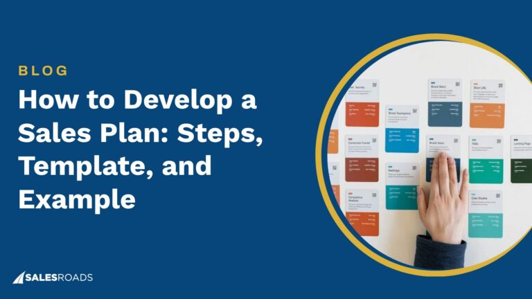 How to Develop a Sales Plan: Steps, Template, and Example